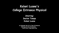 Kalani Luana Undergoes Her Mandatory Cheerleading Physical Including Gynecological Exam @ Doctor Tampa's Gloved Hands @ GirlsGoneGyno