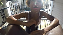 POV DEEPTHROAT BY BREEZY ON HER BALCONY